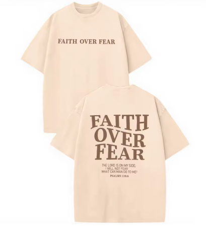 "Faith Over Fear" Casual Christian T-Shirt Cream