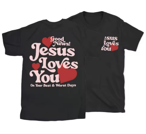"Jesus Loves You" Classic Casual T-shirt Black
